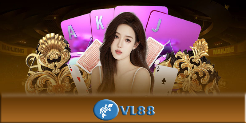 Sòng bài VL88 - Chinh phục jackpot khủng tại sòng bài VL88